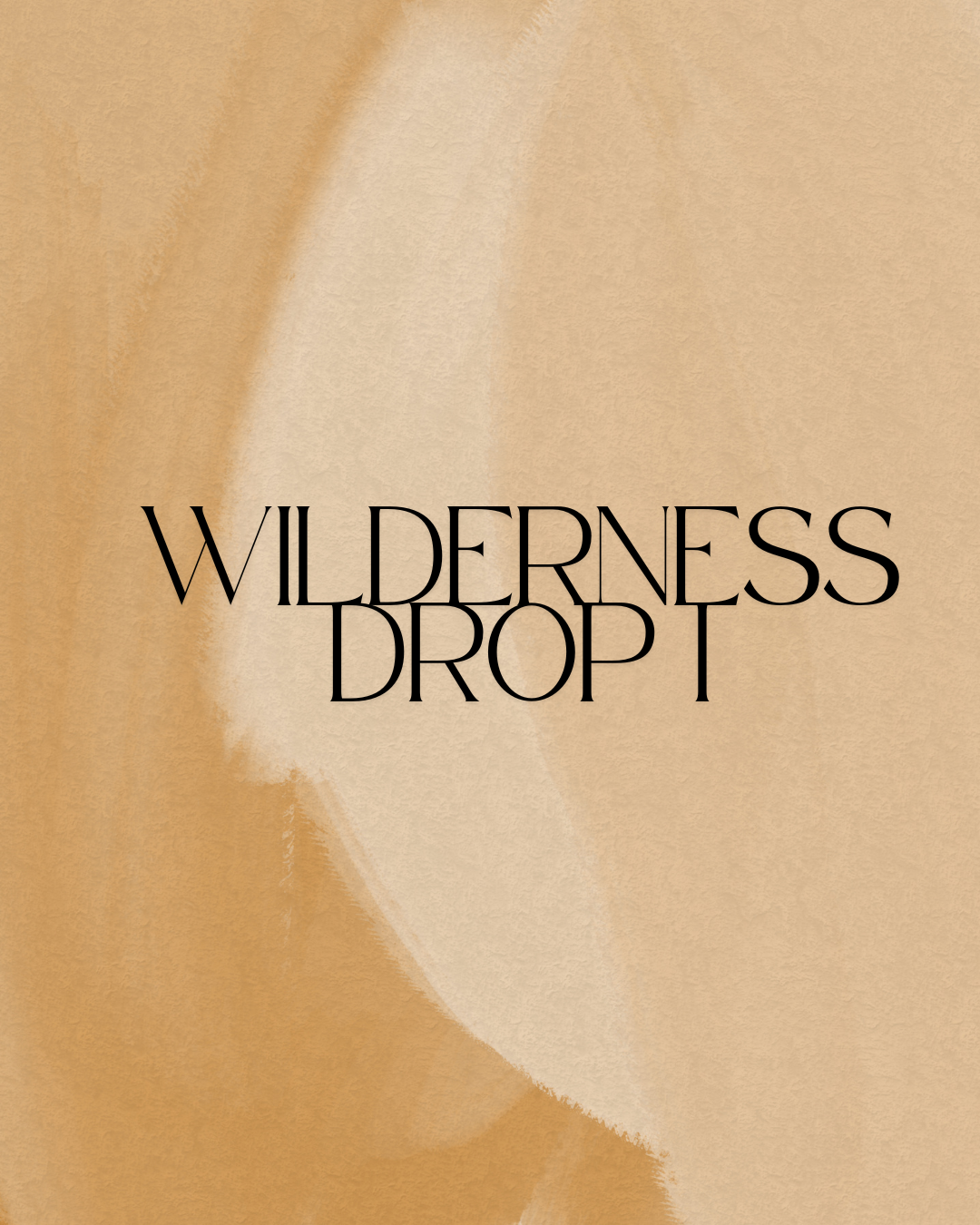 The Wilderness Drop I