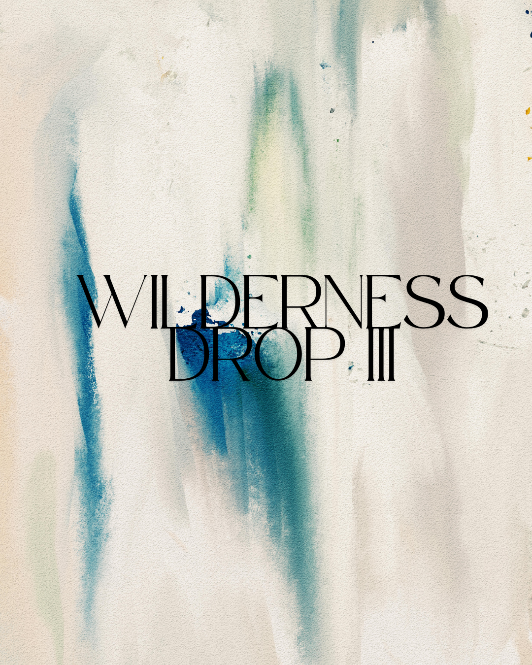 Wilderness Drop III